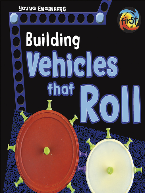 Title details for Building Vehicles that Roll by Tammy Enz - Wait list